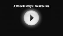 Download A World History of Architecture PDF Online