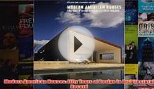 Download PDF Modern American Houses Fifty Years of Design