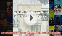 Download PDF The Architecture of Roman Temples The