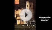 Early Medieval Architecture