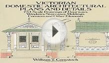 Victorian Domestic Architectural Plans and Details: 734